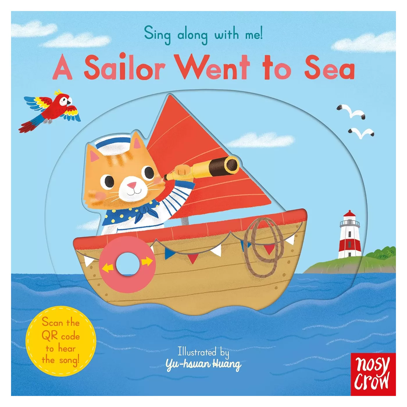  Sing along with me! A Sailor Went to Sea